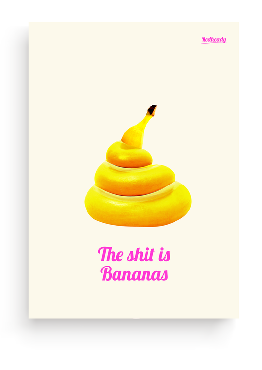 Poster WC - The shit is bananas